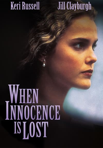 Watch When Innocence Is Lost Free Movies Tubi