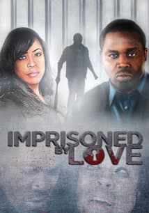 Imprisoned by Love free movies