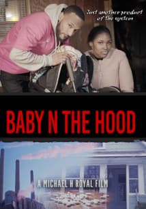 Baby N the Hood free movies