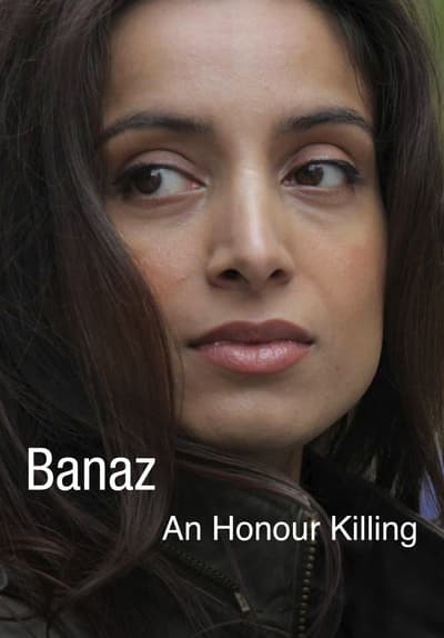 Watch Banaz An Honour Killing Free Movies Tubi