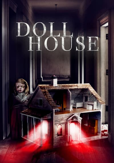 Watch Doll House (2020) - Free Movies | Tubi