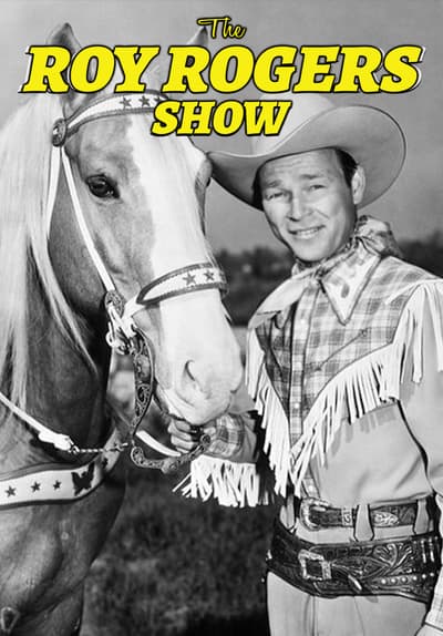 Watch The Roy Rogers Show - Free TV Series | Tubi