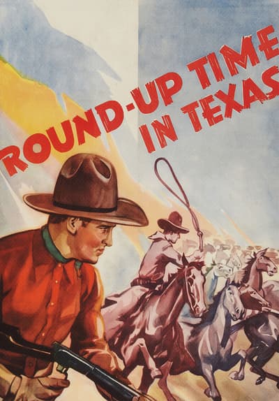 Watch Round-Up Time in Texas (1937) - Free Movies | Tubi