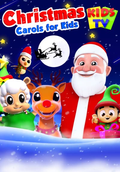 Watch Kids TV: Christmas Carols for Kids (2018) - Free Movies | Tubi