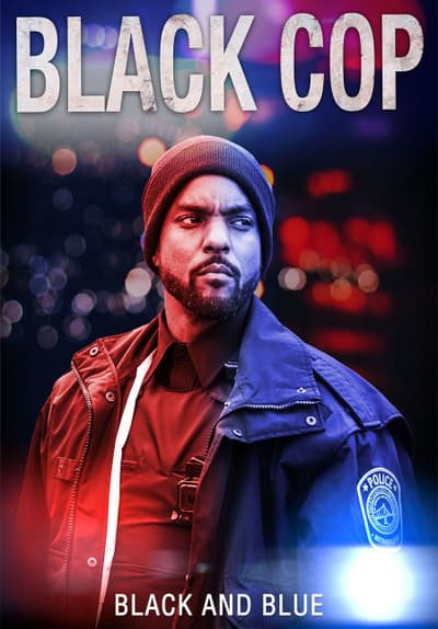 Watch Black Cop (2017) Full Movie Free Online Streaming | Tubi