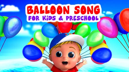 Watch Balloon Song for Kids & Preschool (2019) - Free Movies | Tubi