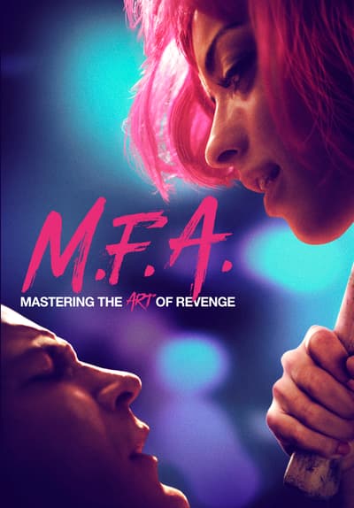 Watch M.F.A (2017) - Free Movies | Tubi