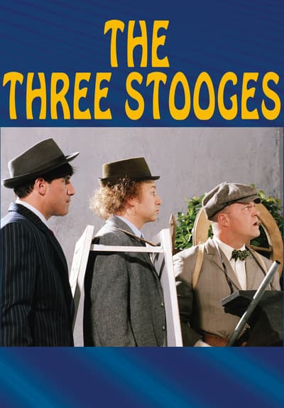 Where To Watch The Three Stooges For Free Watch The Three Stooges (2000) - Free Movies | Tubi