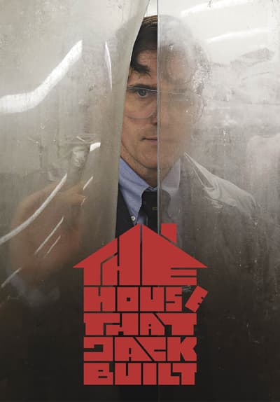 Watch The House That Jack Built (2018) - Free Movies | Tubi - Where To Watch The House That Jack Built