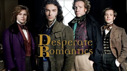 Watch Desperate Romantics - Free TV Shows | Tubi