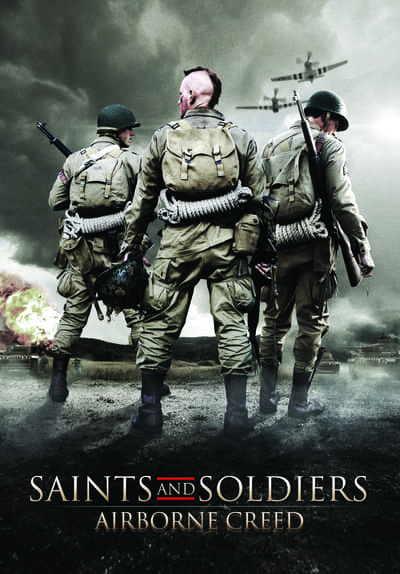 Watch Saints And Soldiers Airborne Full Movie Free Online Streaming Tubi