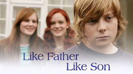 Watch Like Father Like Son - Free TV Shows | Tubi