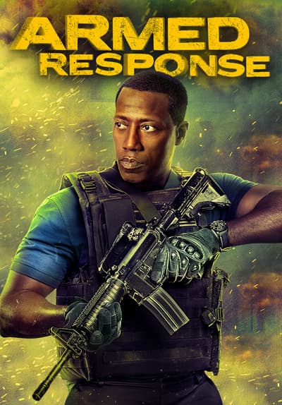 Watch Armed Response (2017) - Free Movies | Tubi