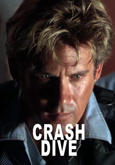 Watch Crash Dive (1996) Full Movie Free Online Streaming ...