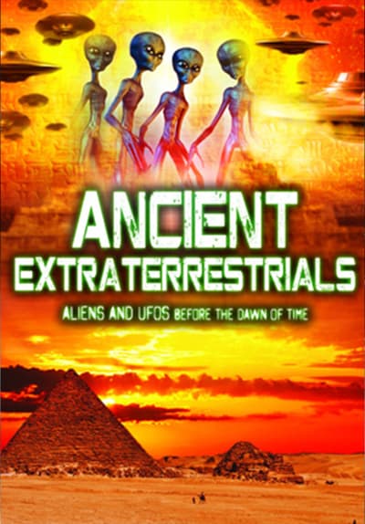 Watch Ancient Extraterrestrials: Aliens & UFOs Before - Free Movies | Tubi