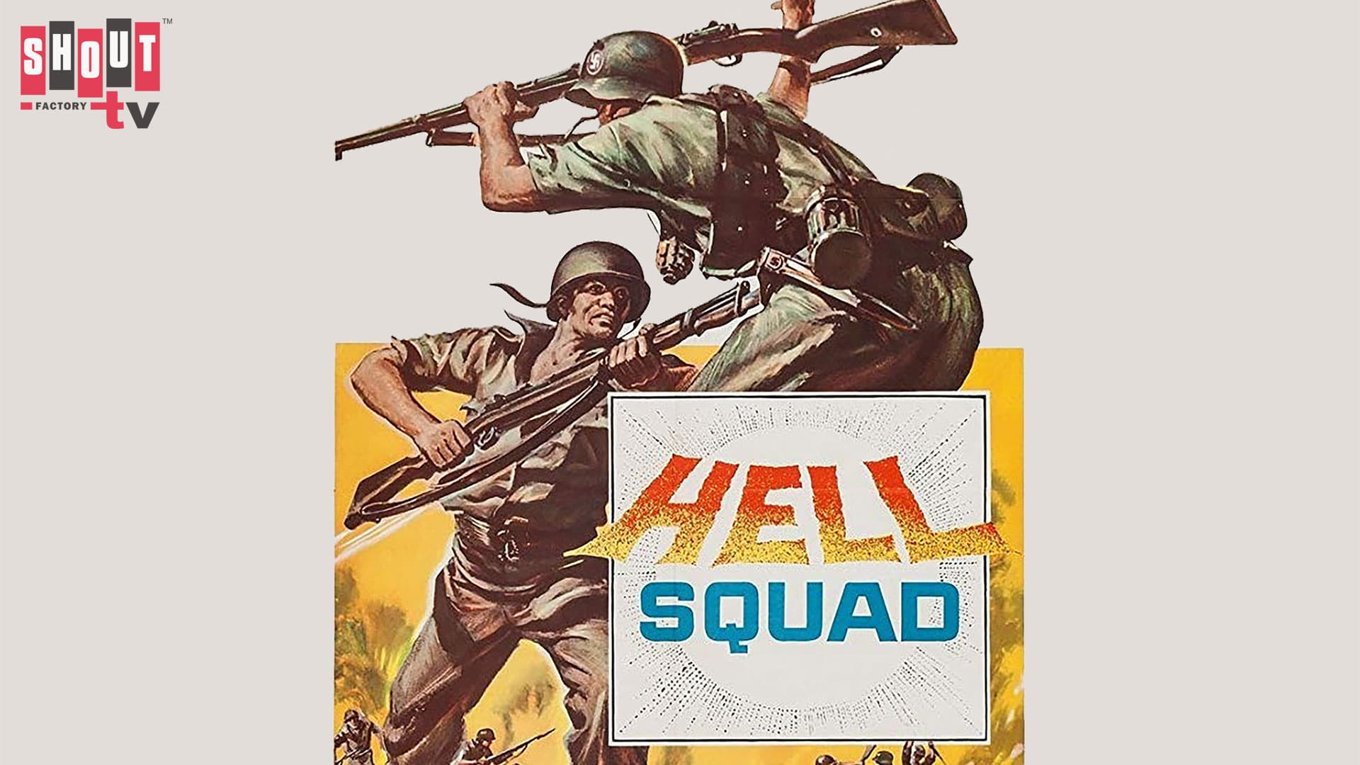 Watch Hell Squad (1958) - Free Movies | Tubi