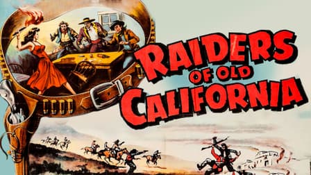 Raiders of Old California (1957) - IMDb