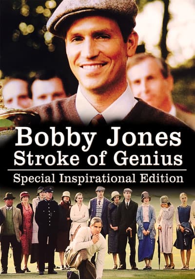 Watch Bobby Jones Stroke of Genius: Full Movie Free Online ...