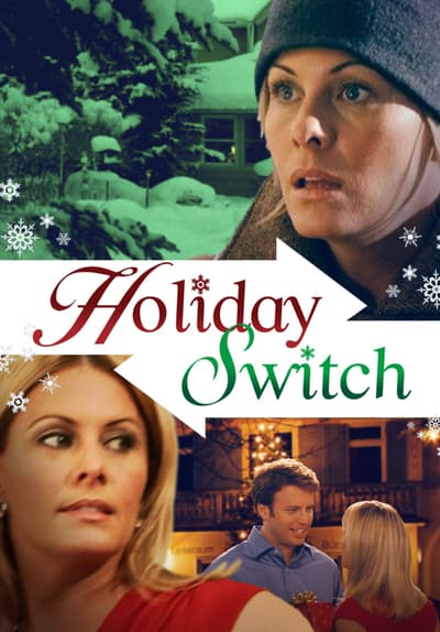 Watch Holiday Switch (2007) - Free Movies | Tubi