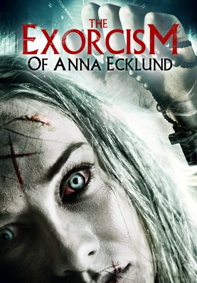 the exorcism of anna ecklund 2016