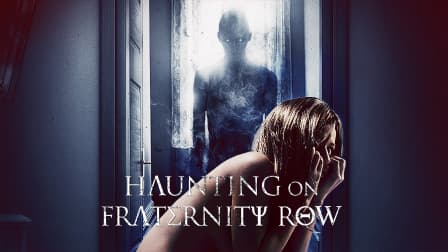 Haunting on Fraternity Row 2018