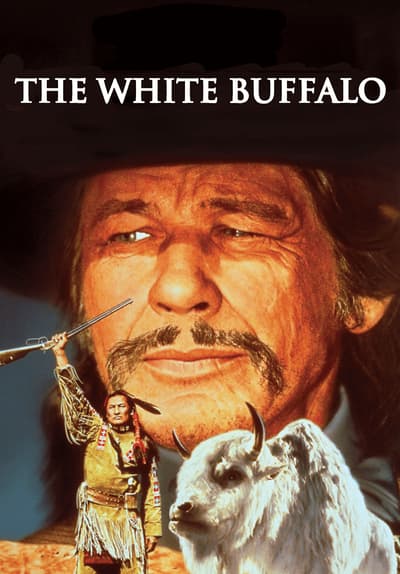 Watch The White Buffalo (1977) - Free Movies | Tubi