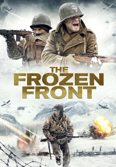 Watch The Frozen Front (2017) - Free Movies | Tubi