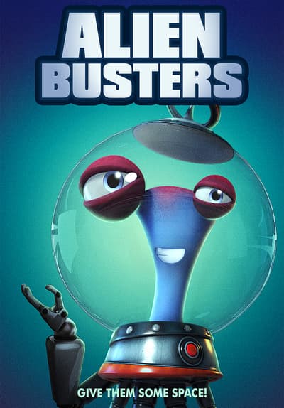 Watch Alien Busters (2021) - Free Movies | Tubi