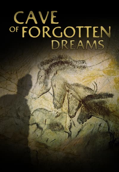 Watch Cave Of Forgotten Dreams (2010) - Free Movies | Tubi