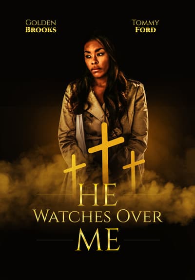 Watch He Watches Over Me (2018) Full Movie Free Online Streaming | Tubi