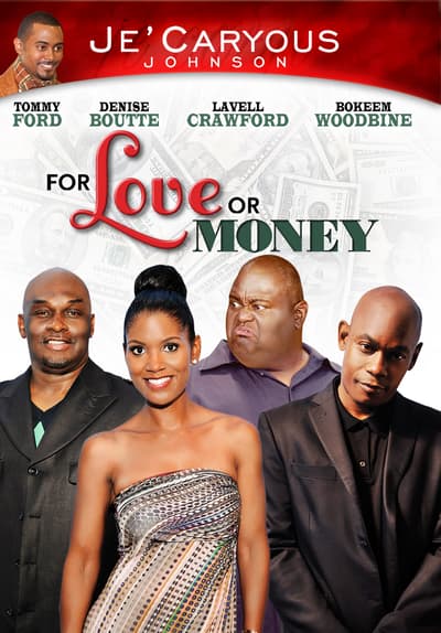 Watch For Love or Money (2014) - Free Movies | Tubi