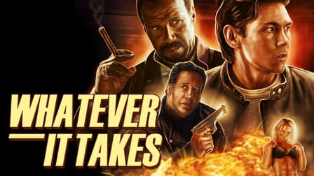 Whatever it Takes”  Full Documentary Film – 4K Original Version 