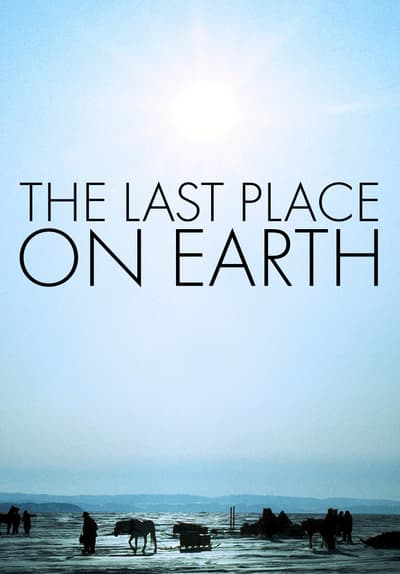 watch-the-last-place-on-earth-free-tv-series-full-seasons-online-tubi