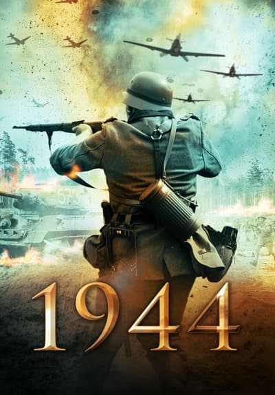 Watch 1944 (2014) - Free Movies | Tubi