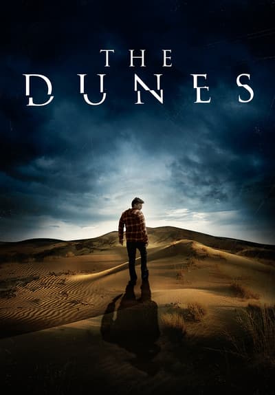 Watch The Dunes (2019) - Free Movies | Tubi