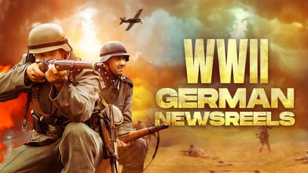 Watch WWII German Newsreels - Free TV Shows | Tubi