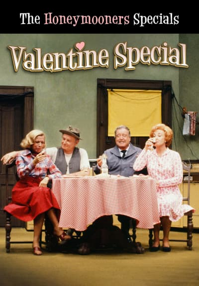 Where Can I Watch The Honeymooners For Free Watch The Honeymooners Specials: The Valentine Special - Free Movies | Tubi