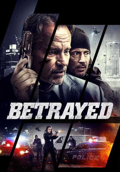 Watch Betrayed (2018) - Free Movies | Tubi