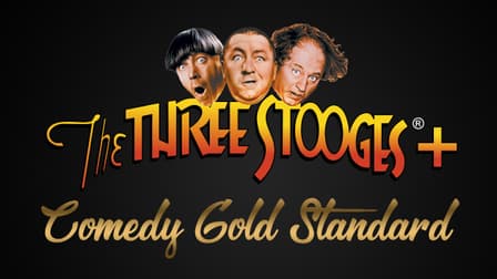 Watch The Three Stooges+ Comedy Gold Standard Season - Free TV Shows | Tubi