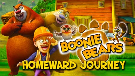 Watch Boonie Bears: Homeward Journey (2014) - Free Movies | Tubi