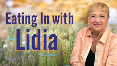 Watch Eating in With Lidia - Free TV Shows | Tubi