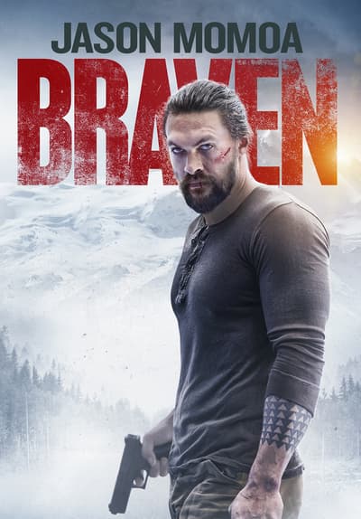 Watch Braven (2018) - Free Movies | Tubi