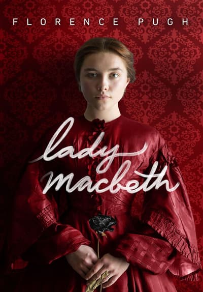 Watch Lady Macbeth (2017) - Free Movies | Tubi