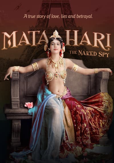 Watch Mata Hari The Naked Spy 2018 Free Movies Tubi 6229