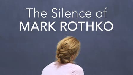 The Silence of Mark Rothko (2016)