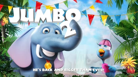 Watch Jumbo 2 (2020) - Free Movies | Tubi