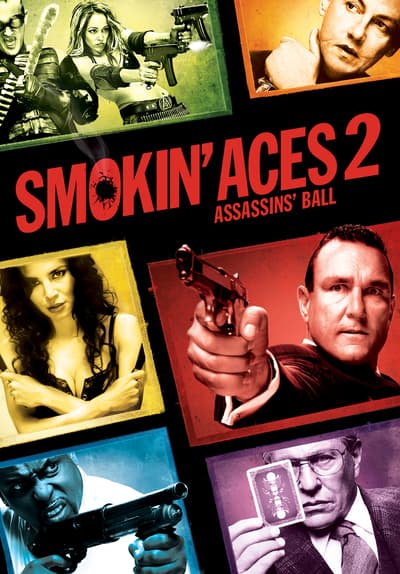 Watch Smokin Aces 2 Assassins Ball 2010 Free Movies Tubi 9728