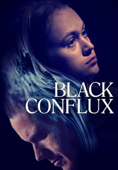 Watch Black Conflux (2019) - Free Movies | Tubi