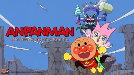 Watch Anpanman: The Secret of Fairy Rin-Rin (2008) - Free Movies | Tubi