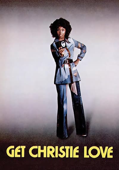 Watch Get Christie Love (1974) Free Movies Tubi
